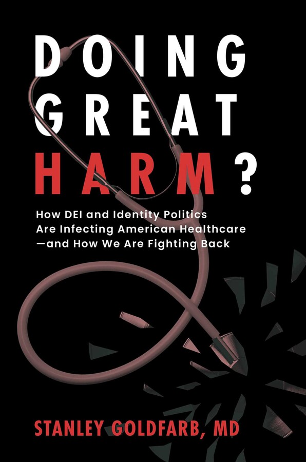 Doing Great Harm? New Book By Dr. Stanley Goldfarb